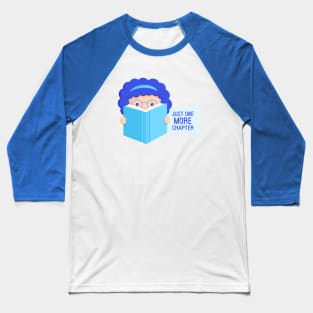 Just One More Chapter Baseball T-Shirt